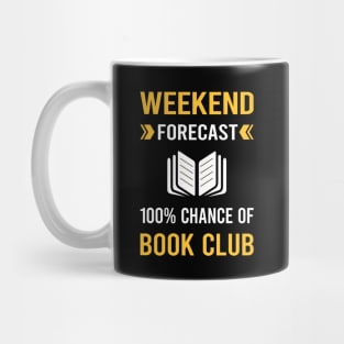 Weekend Forecast Book Club Read Reader Reading Books Mug